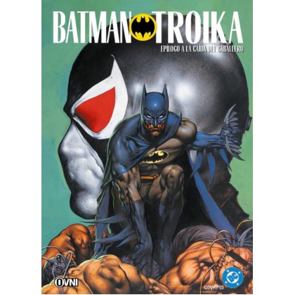 Batman Troika Epilogo a La Caida del Caballero